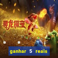 ganhar 5 reais agora pix